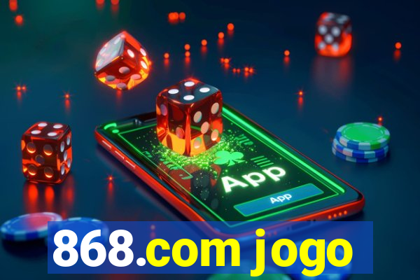 868.com jogo